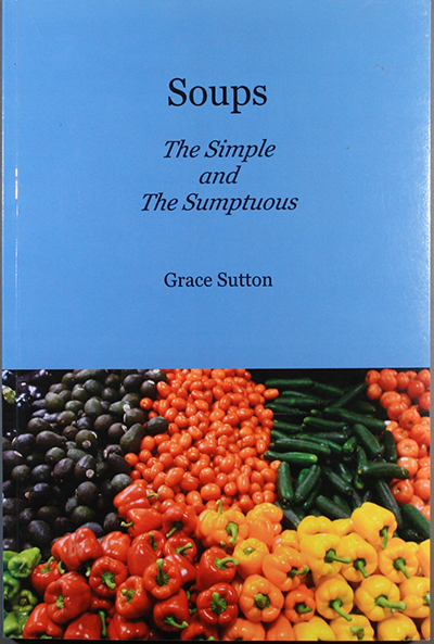 Soups: The Simple and The Sumptuous