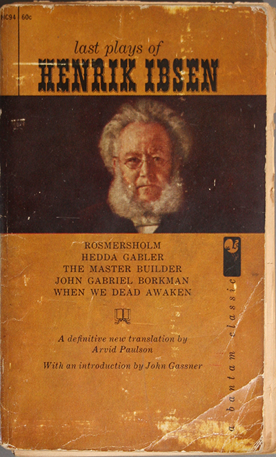 Last Plays of Henrik Ibsen
