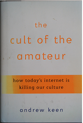 The Cult of the Amateur