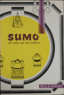 Sumo: The Sport and the Tradition