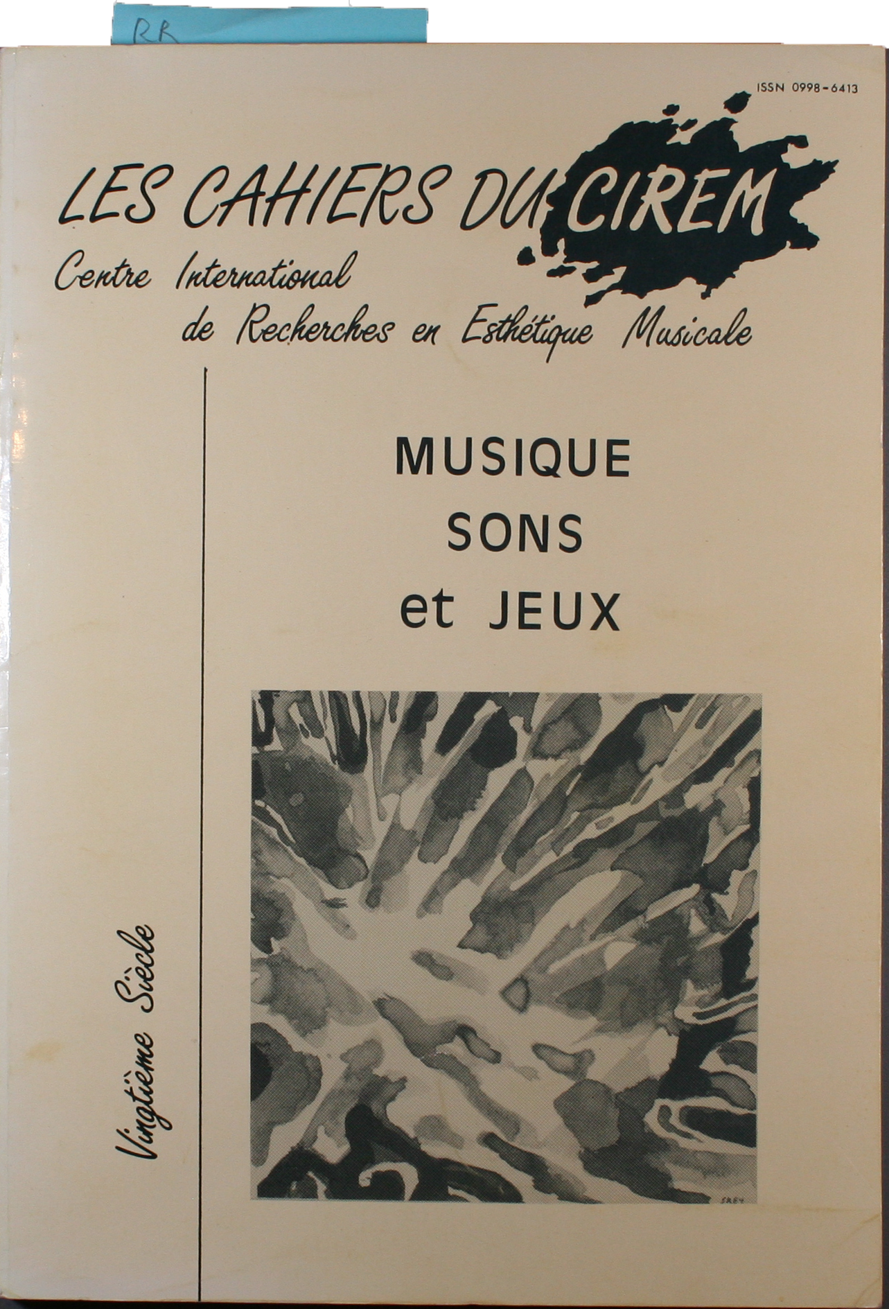 Les Cahiers du Centre International de Recherches en Esthetique Musicale