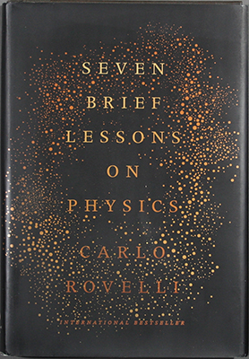 Seven Brief Lessons on Physics